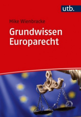 Książka Grundwissen Europarecht Mike Wienbracke