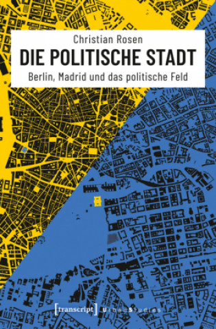 Kniha Die politische Stadt Christian Rosen