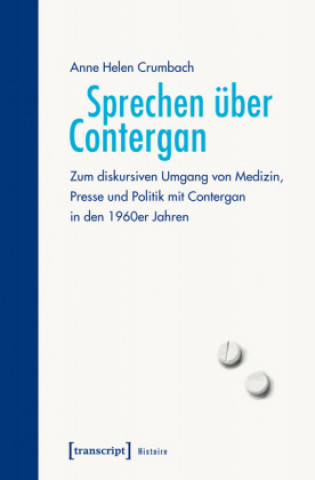 Knjiga Sprechen über Contergan Anne Helen Crumbach