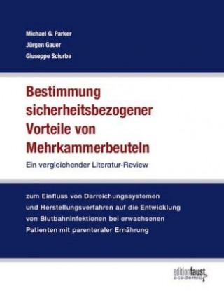 Книга Bestimmung sicherheitsbezogener Vorteile von Mehrkammerbeuteln Jürgen Gauer