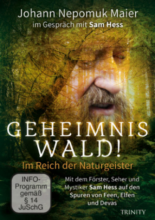 Videoclip Geheimnis Wald! - Im Reich der Naturgeister (DVD) Johann Nepomuk Maier