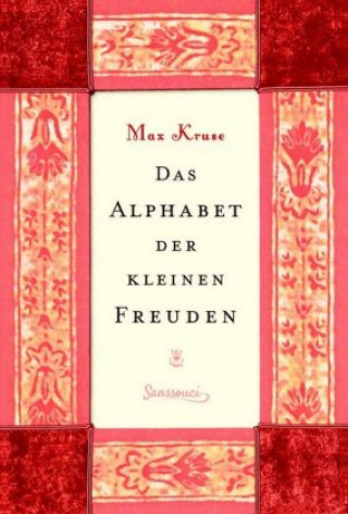 Kniha Das Alphabet der kleinen Freuden Max Kruse