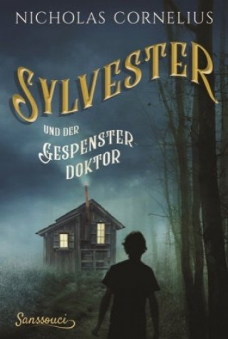 Kniha Sylvester und der Gespensterdoktor Nicholas Cornelius