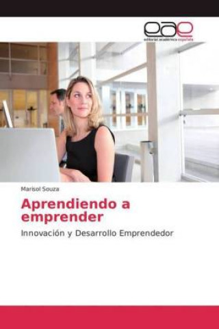 Kniha Aprendiendo a emprender Marisol Souza