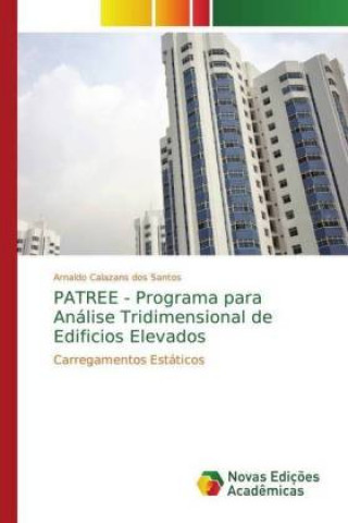 Könyv PATREE - Programa para Analise Tridimensional de Edificios Elevados Arnaldo Calazans dos Santos