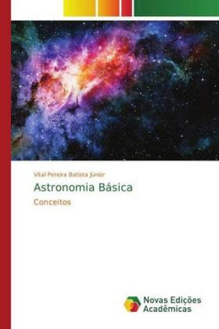 Knjiga Astronomia Basica Vital Pereira Batista Júnior