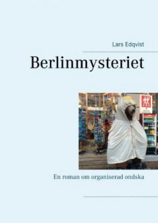 Книга Berlinmysteriet Lars Edqvist