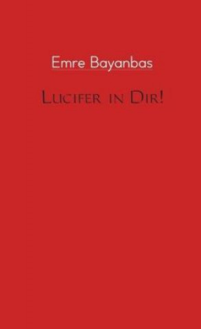 Książka Lucifer in Dir! Emre Bayanbas