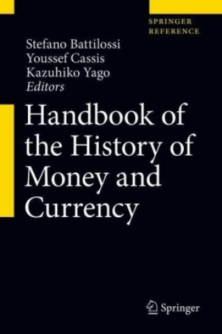Carte Handbook of the History of Money and Currency Stefano Battilossi