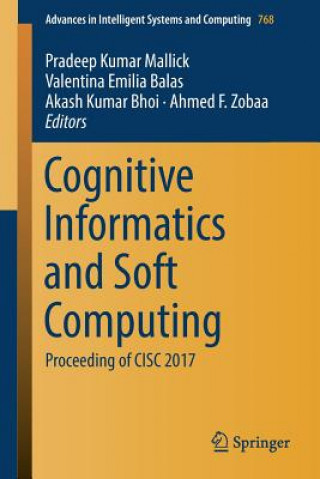 Carte Cognitive Informatics and Soft Computing Valentina Emilia Balas