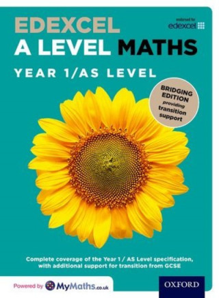 Könyv Edexcel A Level Maths: Year 1 / AS Level: Bridging Edition David Bowles