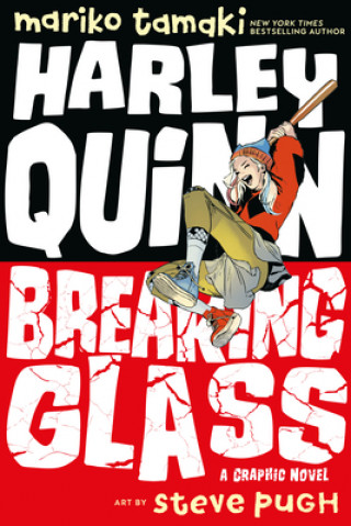 Kniha Harley Quinn: Breaking Glass Mariko Tamaki