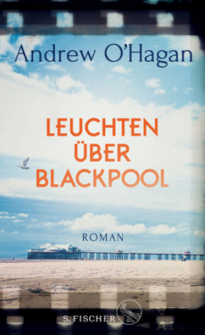Kniha Leuchten über Blackpool Andrew O'Hagan