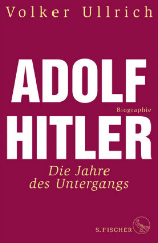 Carte Adolf Hitler Volker Ullrich