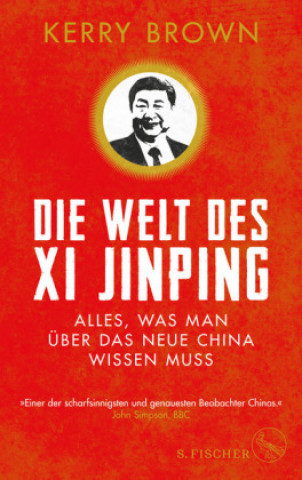 Könyv Die Welt des Xi Jinping Kerry Brown