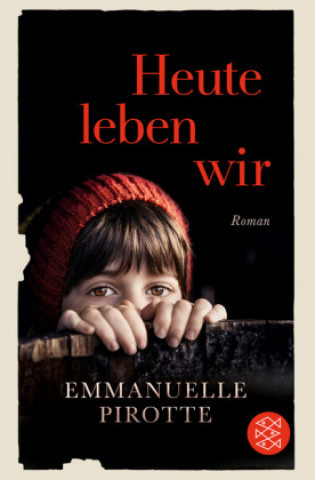 Kniha Heute leben wir Emmanuelle Pirotte