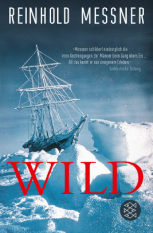 Knjiga Wild Reinhold Messner