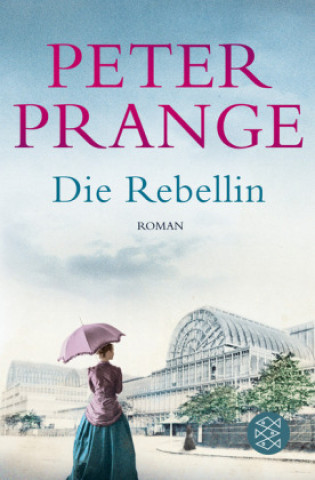Book Die Rebellin Peter Prange
