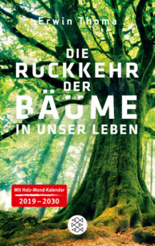 Knjiga Die Rückkehr der Bäume in unser Leben Erwin Thoma