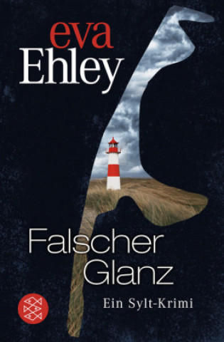 Knjiga Falscher Glanz Eva Ehley