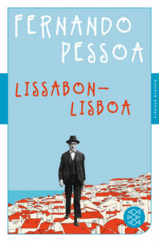 Kniha Lissabon - Lisboa Fernando Pessoa