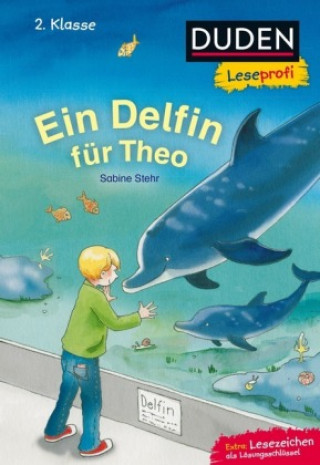 Kniha Duden Leseprofi - Ein Delfin für Theo Sabine Stehr