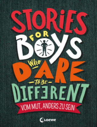 Kniha Stories for Boys Who Dare to be Different - Vom Mut, anders zu sein Ben Brooks