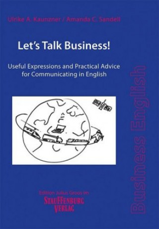 Kniha Let's Talk Business! Ulrike A. Kaunzner
