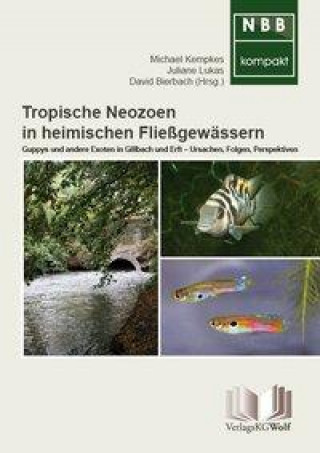 Könyv Tropische Neozoen in heimischen Fließgewässern Michael Kempkes