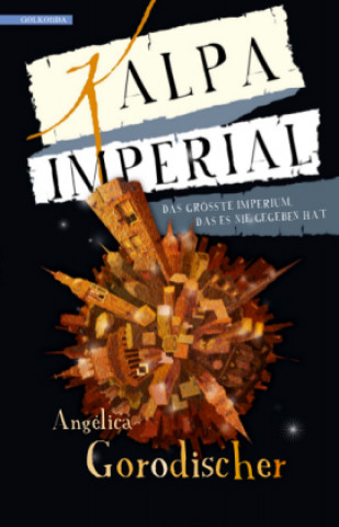 Könyv Kalpa Imperial Angélica Gorodischer