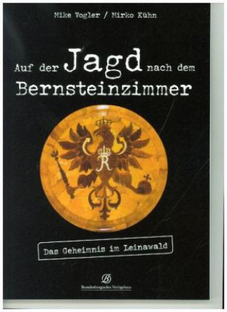 Buch Auf der Jagd nach dem Bernsteinzimmer Mike Vogler