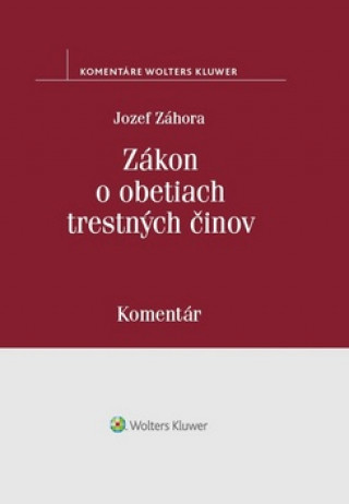 Knjiga Zákon o obetiach trestných činov Jozef Záhora