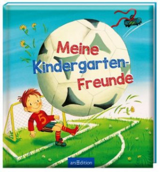 Knjiga Meine Kindergarten-Freunde (Fußball) Sabine Kraushaar