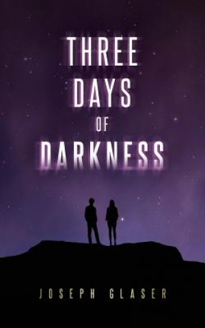 Carte Three Days of Darkness Joseph Glaser