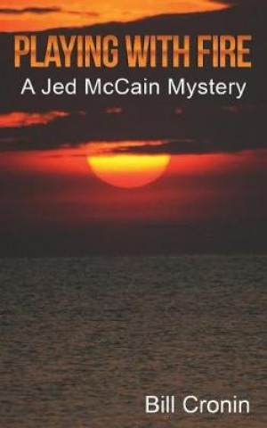Βιβλίο Playing With Fire Mr William J Cronin