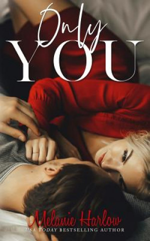 Libro Only You Melanie Harlow