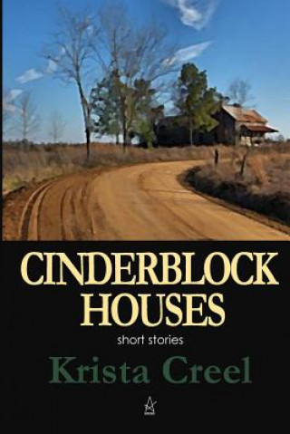 Könyv Cinderblock Houses Krista Creel