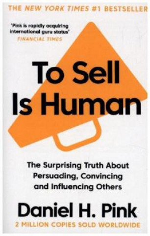 Książka To Sell Is Human Daniel H. Pink