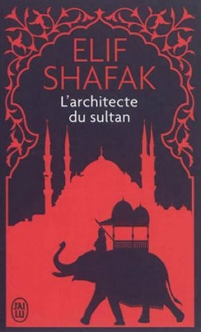 Book L'architecte du sultan Elif Shafak