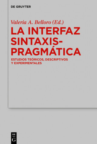 Carte La Interfaz Sintaxis-Pragmatica Valeria A. Belloro