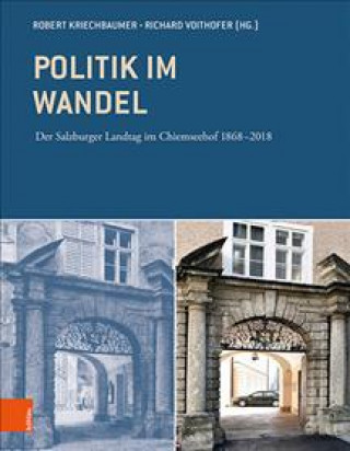 Knjiga Schriftenreihe des Forschungsinstituts fA"r politisch-historische Studien der Dr. Wilfried-Haslauer-Bibliothek Richard Voithofer