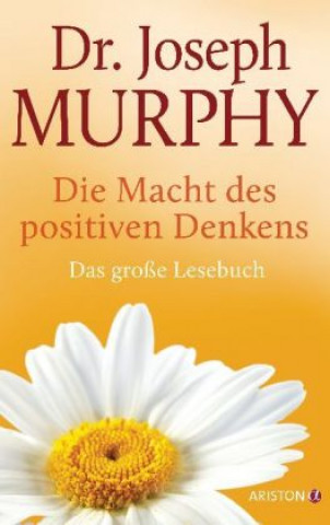 Carte Die Macht des positiven Denkens Joseph Murphy