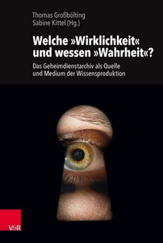 Książka Welche "Wirklichkeit" und wessen "Wahrheit"? Thomas Großbölting