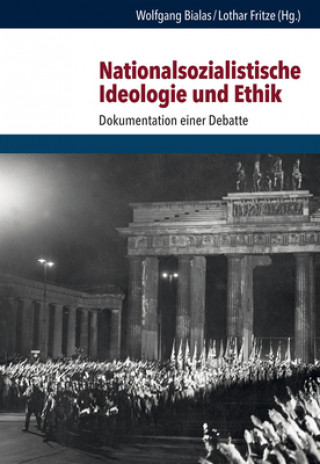 Carte Nationalsozialistische Ideologie und Ethik Wolfgang Bialas