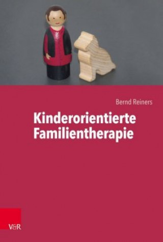 Kniha Kinderorientierte Familientherapie Bernd Reiners