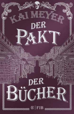 Carte Der Pakt der Bücher Kai Meyer