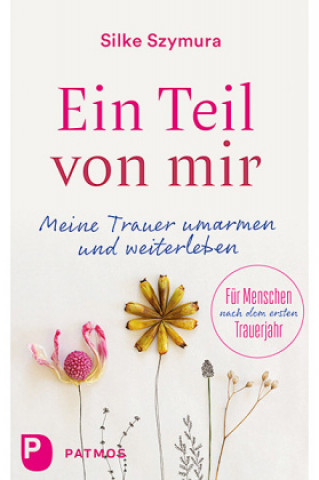 Buch Ein Teil von mir Silke Szymura