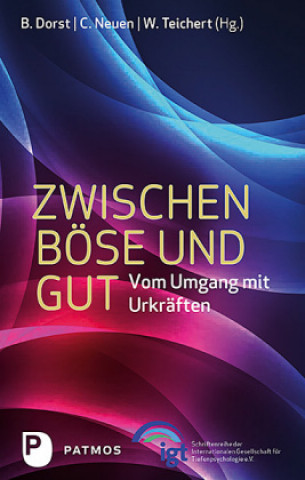 Kniha Zwischen Böse und Gut Brigitte Dorst