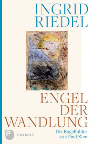 Kniha Engel der Wandlung Ingrid Riedel