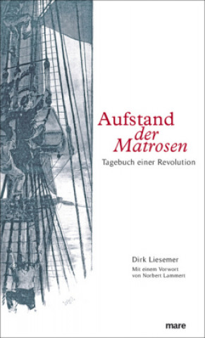 Carte Aufstand der Matrosen Dirk Liesemer